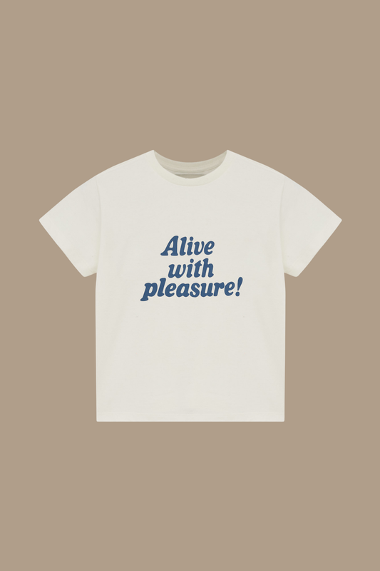 BABY TEE ALIVE WITH PLEASURE